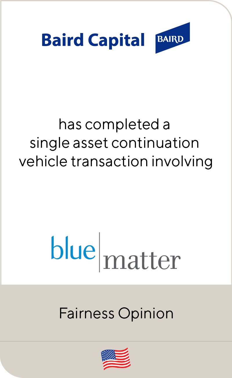 Baird Capital closes continuation fund to fuel growth of Blue Matter
